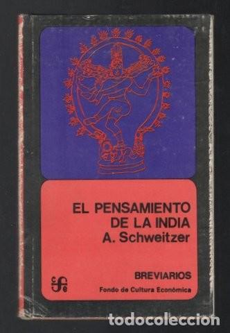 Libros de segunda mano: SCHWEITZER, A: EL PENSAMIENTO DE LA INDIA - Foto 1