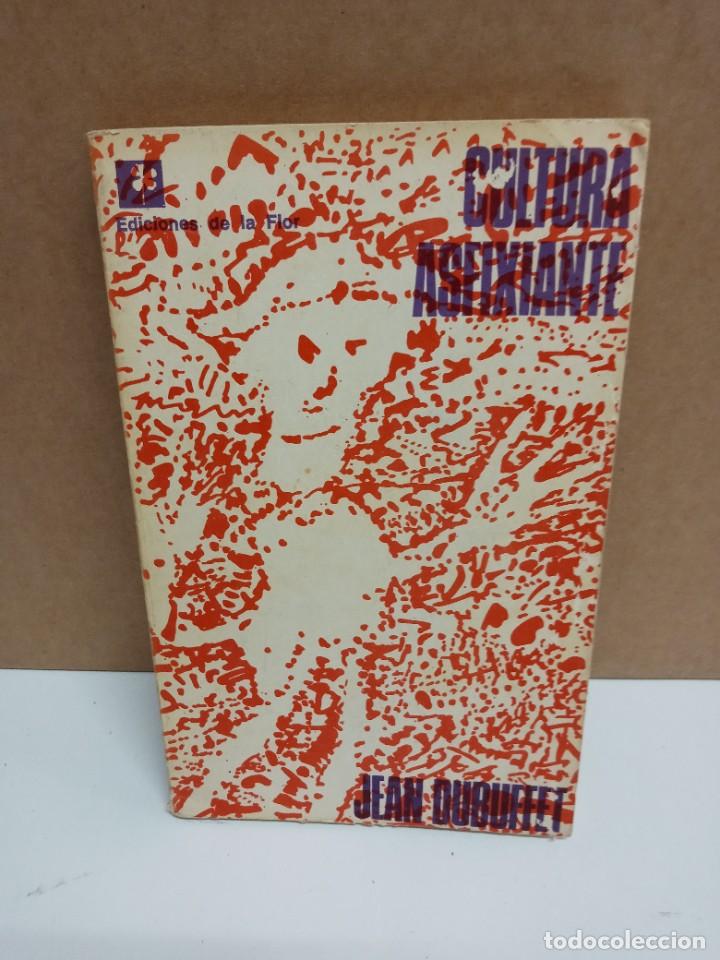Libros de segunda mano: Jean Dubuffet - Cultura asfixiante - Ediciones de la flor - Foto 1