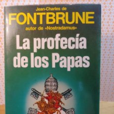 Libros de segunda mano: LIBRO DE LA PROFECIA DE LOS PAPAS DE JEAN-CHARLES DE FONTBRUNE. Lote 359335875
