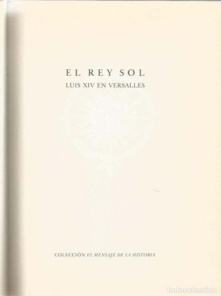 Libros de segunda mano: EL REY SOL LUIS XIV EN VERSALLES-NANCY MITFORD - Foto 3