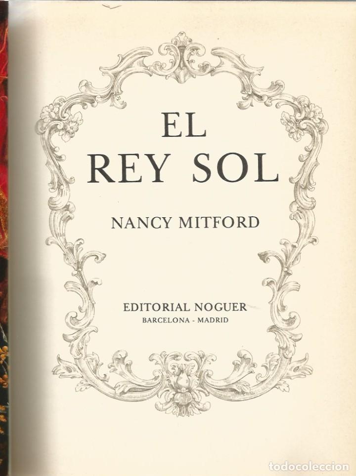 Libros de segunda mano: EL REY SOL LUIS XIV EN VERSALLES-NANCY MITFORD - Foto 5