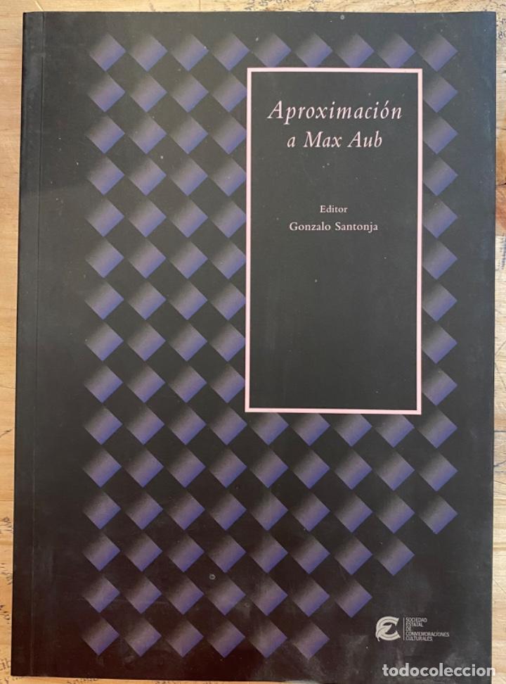 Libros de segunda mano: Aproximaci&oacute;n a Max Aub. - Foto 1