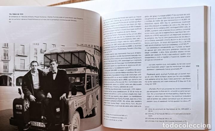 Libros de segunda mano: HIST&Ograve;RIA DESQUERRA A VIC - ORIOL CASELLAS - FUNDACI&Oacute; IRLA - Foto 4