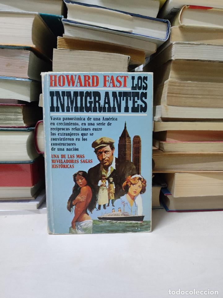 Libros de segunda mano: LOS INMIGRANTES HOWARD FAST - Foto 1