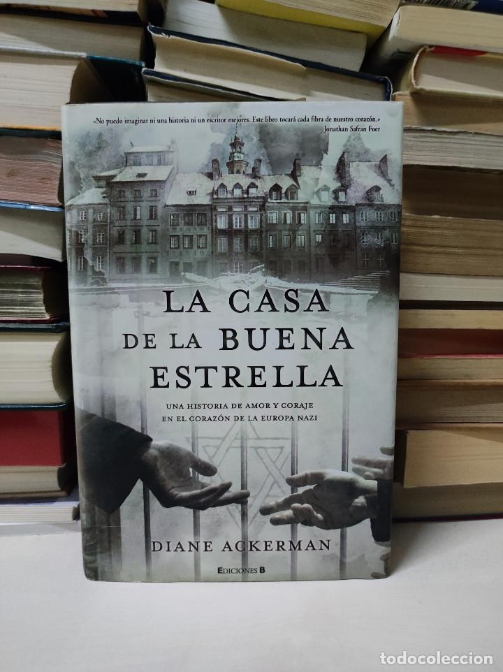 Libros de segunda mano: LA CASA DE LA BUENA ESTRELLA DIANE ACKERMAN - Foto 1