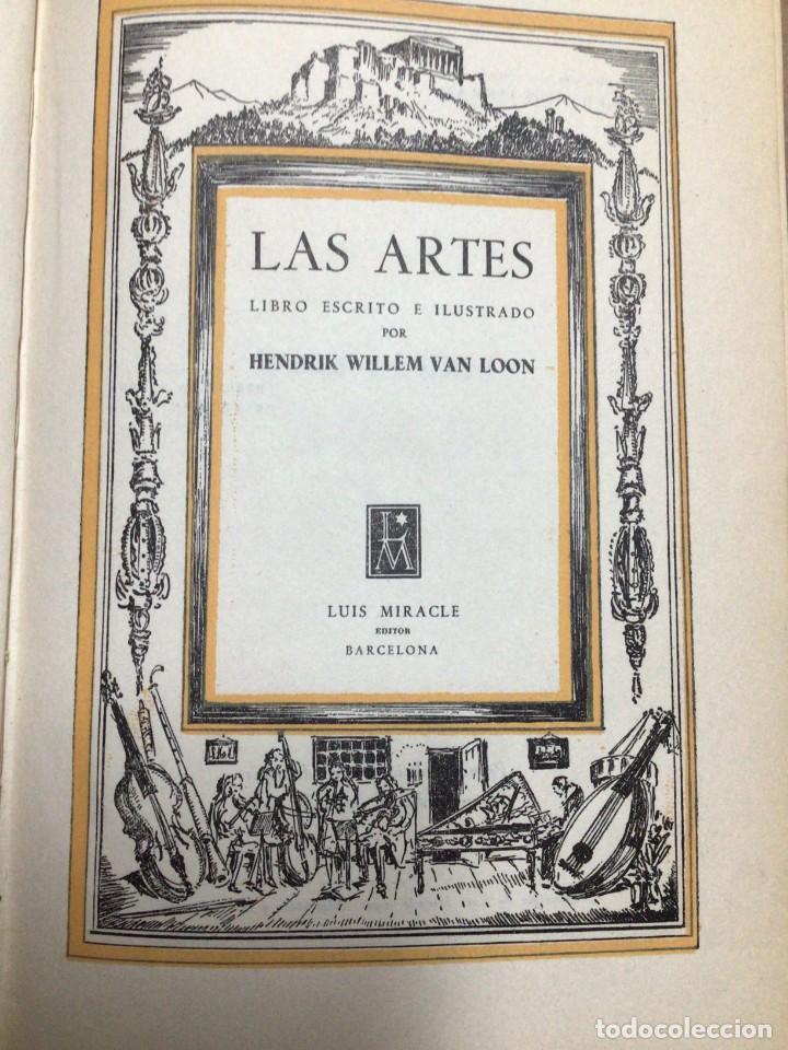 Libros de segunda mano: LAS ARTES - HENDRIK W. VAN LOON - 2&ordf; ED. 1944 - Foto 1