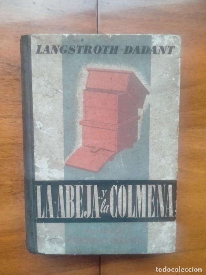 Libros de segunda mano: La abeja y la colmena. Langstroth- Dadant. Leer descripci&oacute;n - Foto 1