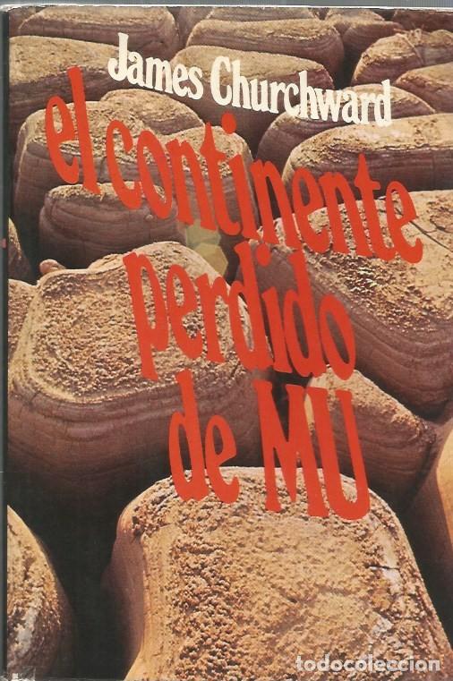 Libros de segunda mano: EL CONTINENTE PERDIDO DE MU-James Churchward - Foto 1