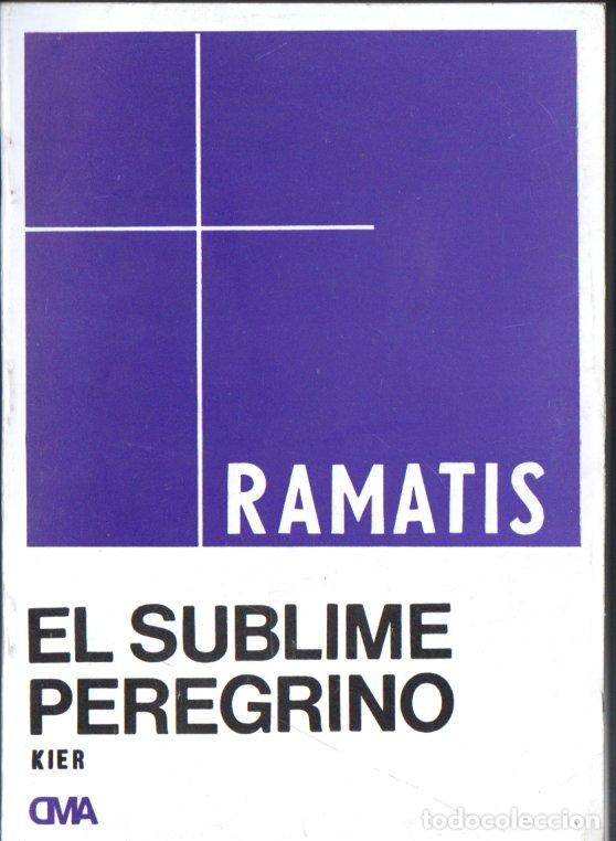 Libros de segunda mano: RAMATIS : EL SUBLIME PEREGRINO (KIER, 1980) - Foto 1