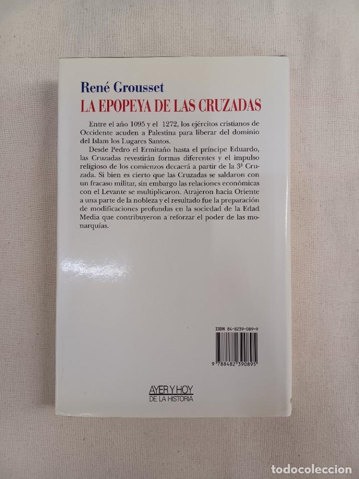 Libros de segunda mano: GROUSSET, REN&Eacute;. LA EPOPEYA DE LAS CRUZADAS - Foto 2