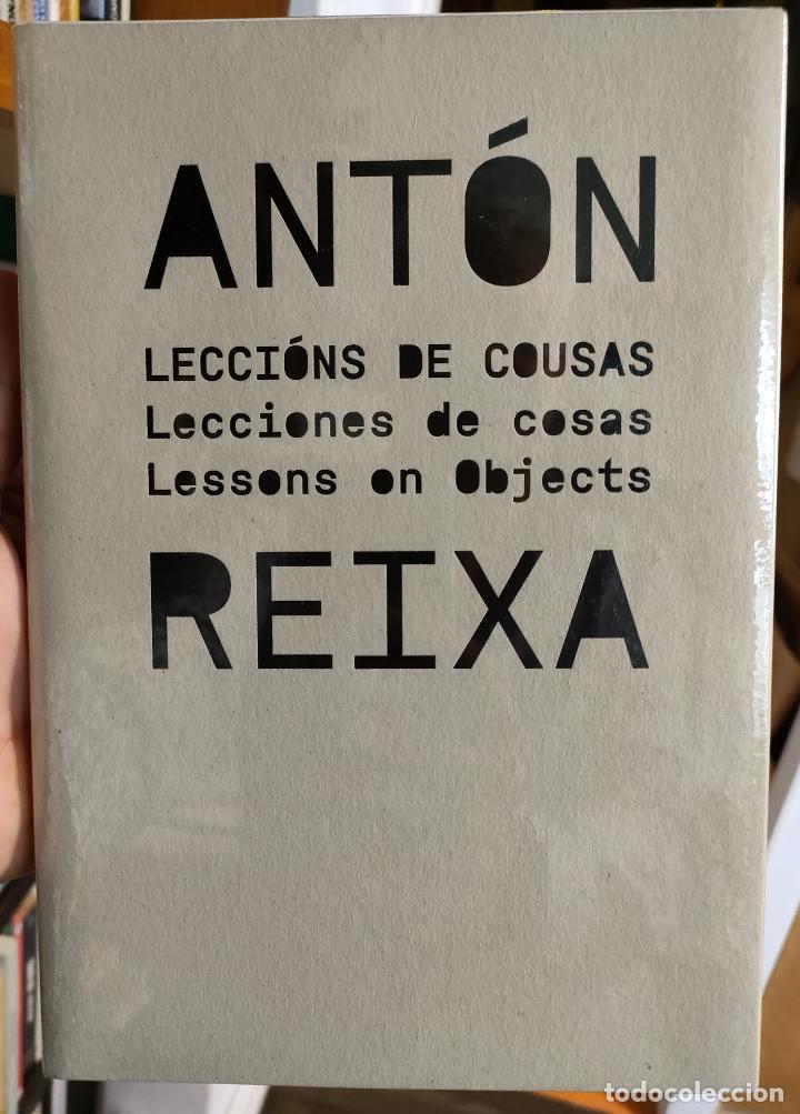 Libros de segunda mano: Ant&oacute;n Reixa. Lecciones de cosas. 2011 - Foto 1