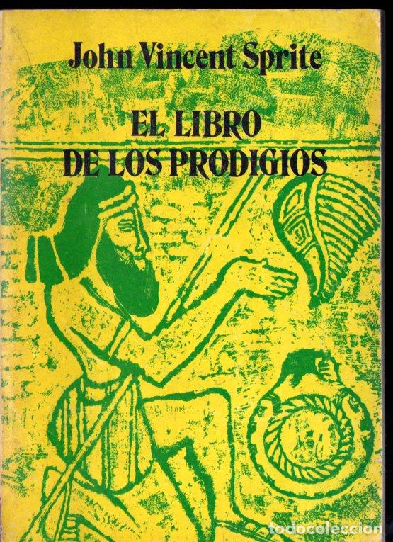 Libros de segunda mano: JOHN VICENT SPRITE : LIBRO DE LOS PRODIGIOS (CAYMI, BUENOS AIRES, 1974) - Foto 1