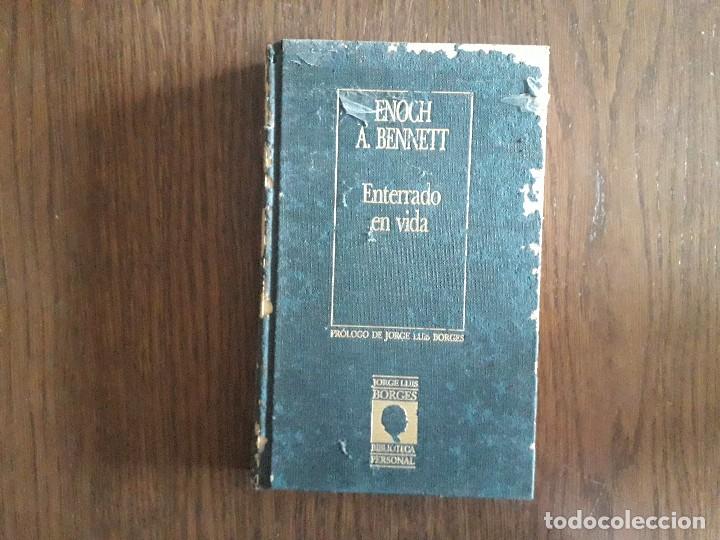 Libros de segunda mano: libro usado, Enterrado en vida, Enoch A. Bennett. Ediciones Orbis 1987 - Foto 1