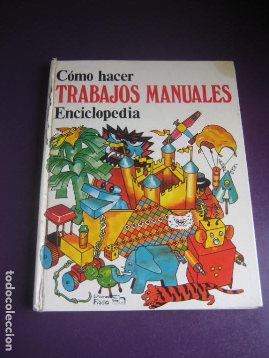 Libros de segunda mano: ENCICLOPEDIA - COMO HACER TRABAJOS MANUALES - EDIT PLESA 1978 - TAPA DURA, 157 PAGS