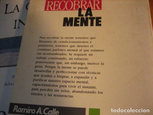 Libros de segunda mano: RECOBRAR LA MENTE. RAMIRO A . CALLE . EDICIONES URANO 1991 - Foto 3