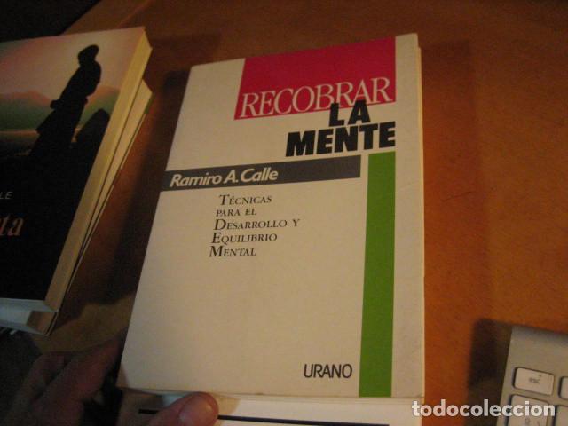 Libros de segunda mano: RECOBRAR LA MENTE. RAMIRO A . CALLE . EDICIONES URANO 1991 - Foto 1