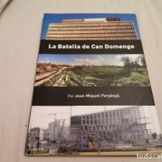 Libros de segunda mano: LA BATALLA DE CAN DOMENGE PER JOAN MIQUEL PERPINYA CASO JUDICIAL EN BALEARES 2012. Lote 359992300