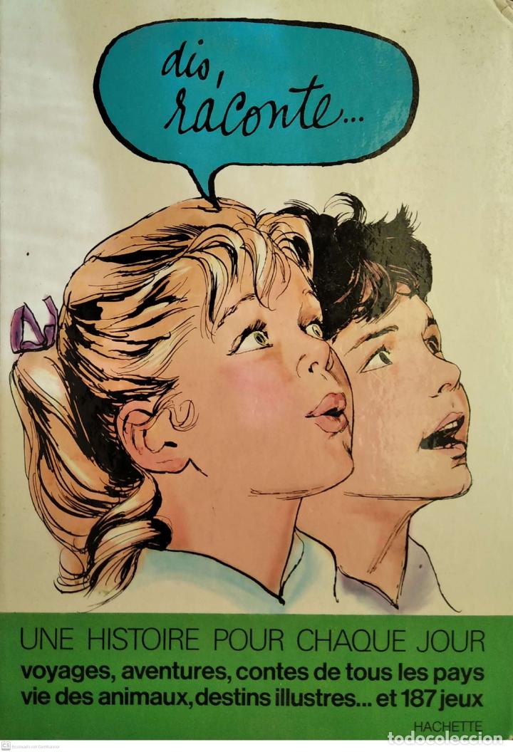Libros de segunda mano: Dis, raconte... de Jacques Gabalda y Ren&eacute; Beaulieu. Hachette. - Foto 1