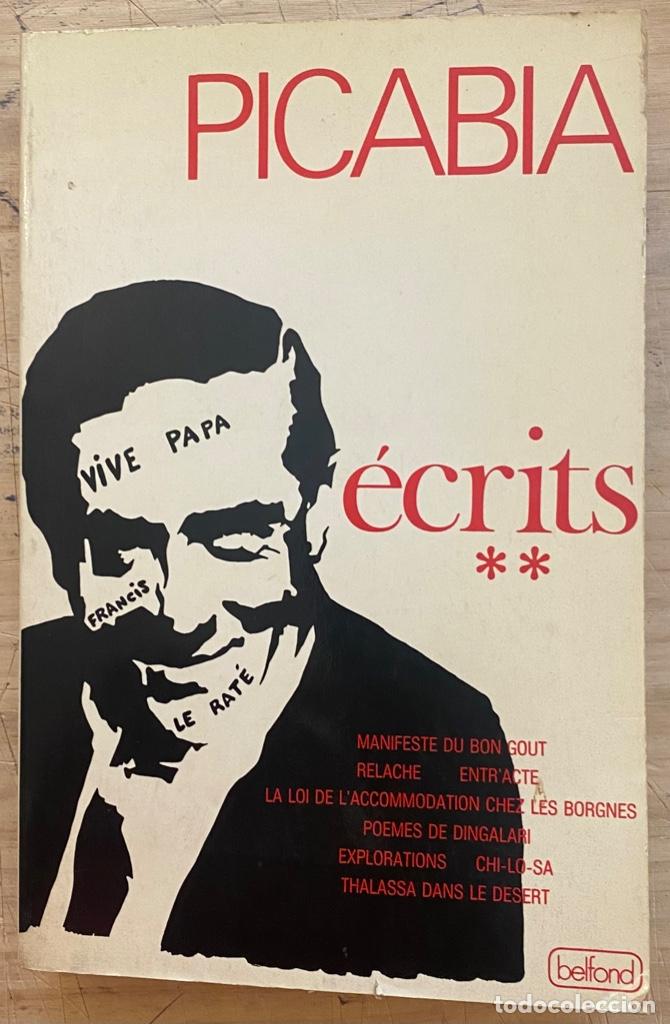 Libros de segunda mano: Francis Picabia. &Eacute;crits II: 1921-1953 - Foto 1