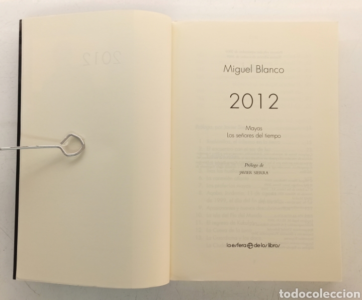Libros de segunda mano: 2012 mayas. Los se&ntilde;ores del tiempo. Miguel Blanco. - Foto 4