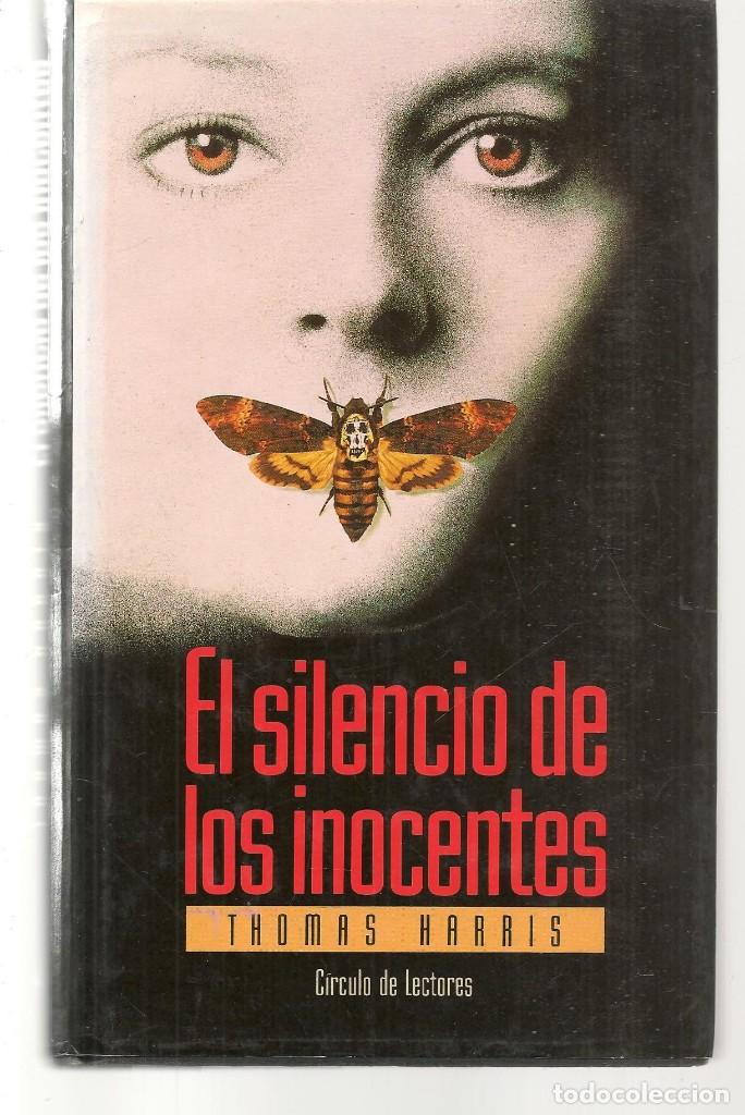 Libros de segunda mano: EL SILENCIO DE LOS INOCENTES. THOMAS HARRIS. CIRCULO DE LECTORES. 1990(ST/MG/15) - Foto 1