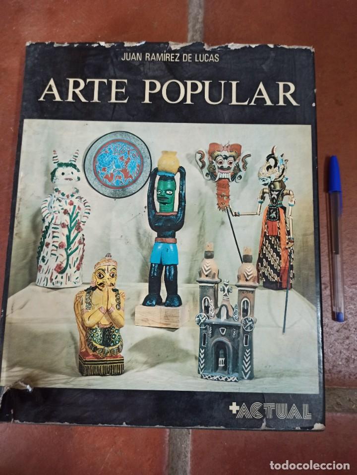 Libros de segunda mano: Libro ARTE POPULAR - Juan RAMIREZ DE LUCAS. Madrid 1976 - Foto 1