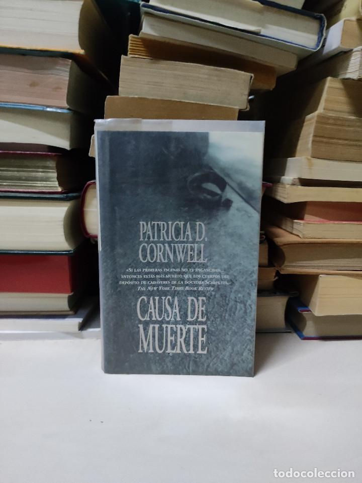 Libros de segunda mano: CAUSA DE MUERTE PATRICIA D. CORNWELL - Foto 1