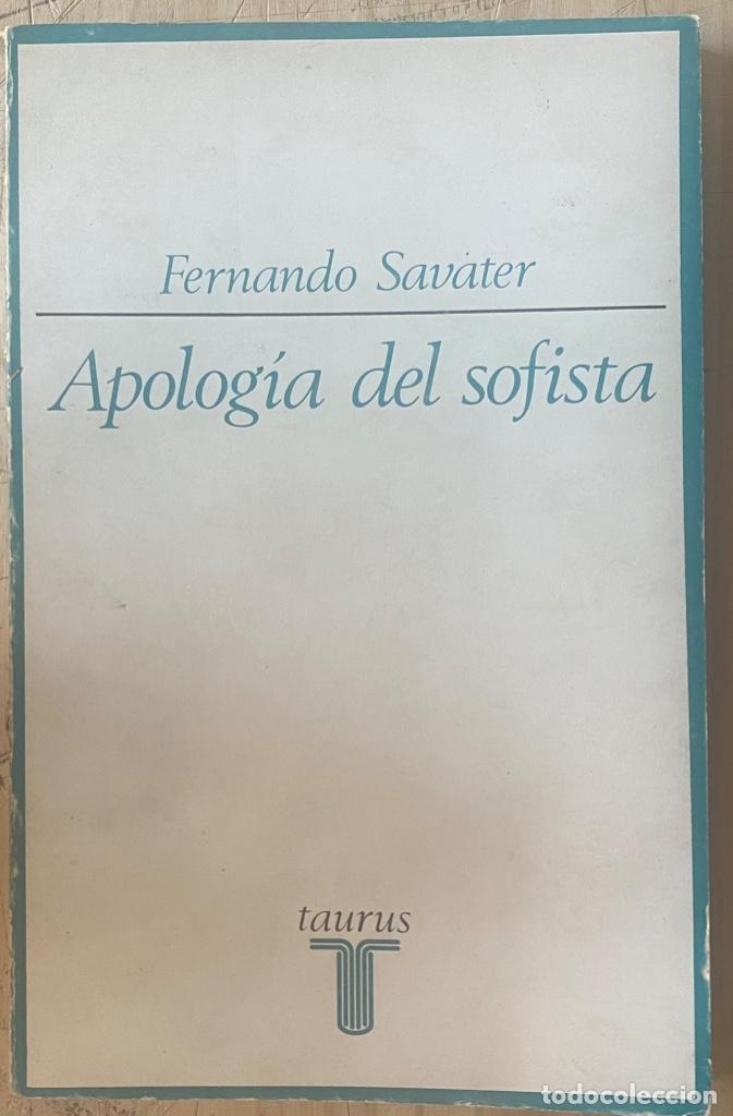 Libros de segunda mano: Fernando Savater. Apolog&iacute;a del Sofista - Foto 1