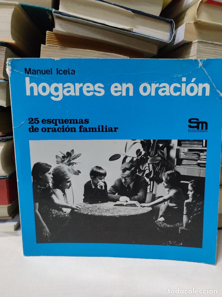 Libros de segunda mano: HOGARES EN ORACI&Oacute;N MANUEL ICETA - Foto 1