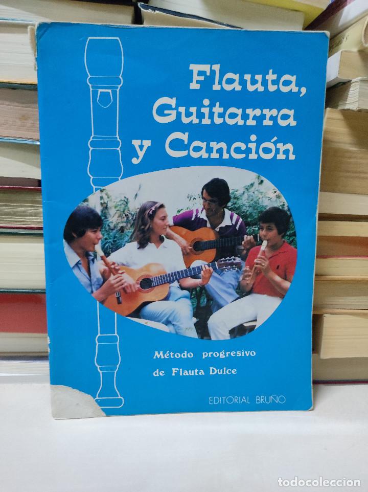 Libros de segunda mano: FLAUTA, GUITARRA Y CANCI&Oacute;N METODO PROGRESIVO DE FLAUTA DULCE - Foto 1
