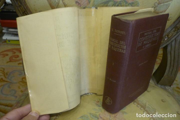 Libros de segunda mano: MANUAL DEL CONSTRUCTOR DE M&Aacute;QUINAS, DE H. DUBELL. DOS TOMOS. COMPLETO. EDITORIAL LABOR 1952. ILUSTRA - Foto 5
