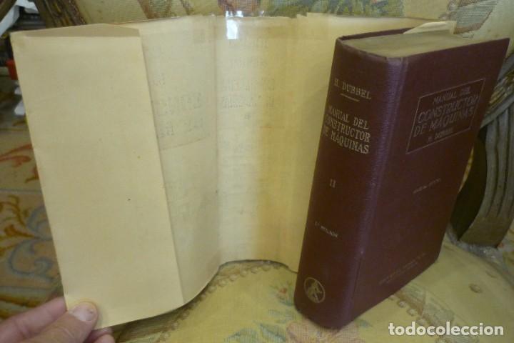 Libros de segunda mano: MANUAL DEL CONSTRUCTOR DE M&Aacute;QUINAS, DE H. DUBELL. DOS TOMOS. COMPLETO. EDITORIAL LABOR 1952. ILUSTRA - Foto 17