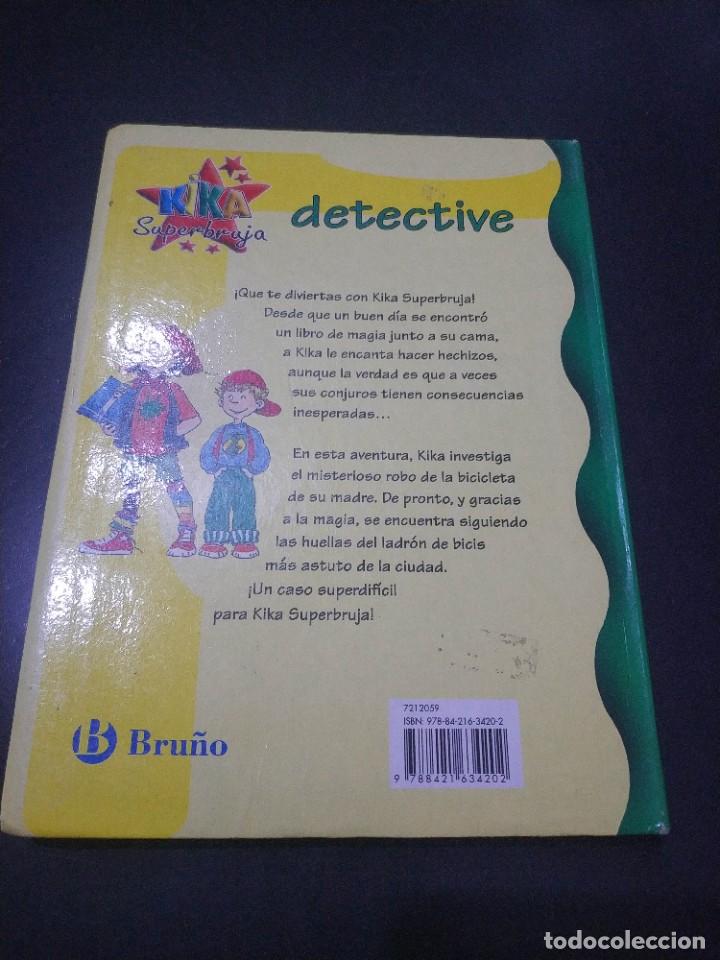 Libros de segunda mano: KIKA SUPERBRUJA, DETECTIVE - Foto 2