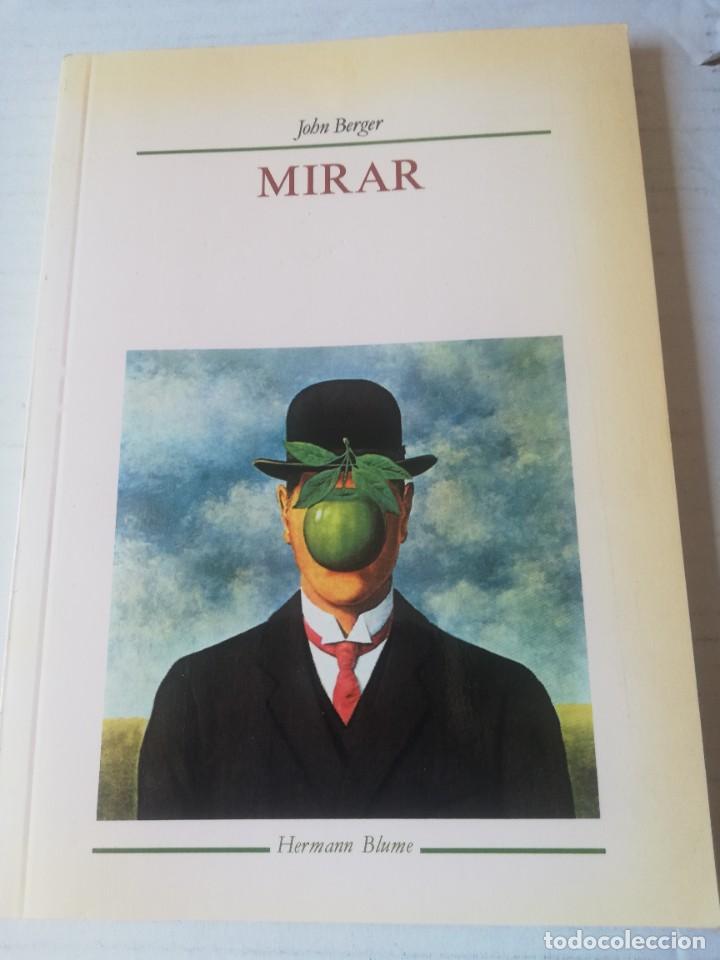 Libros de segunda mano: JOHN BERGER. MIRAR . Hermann Blume Ediciones, Madrid, 1987 - Foto 1