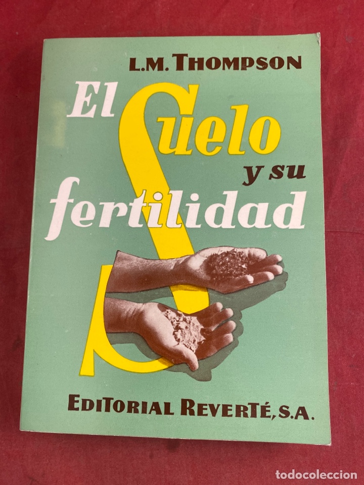 Libros de segunda mano: EL SUELO Y SU FERTILIDAD - Foto 1