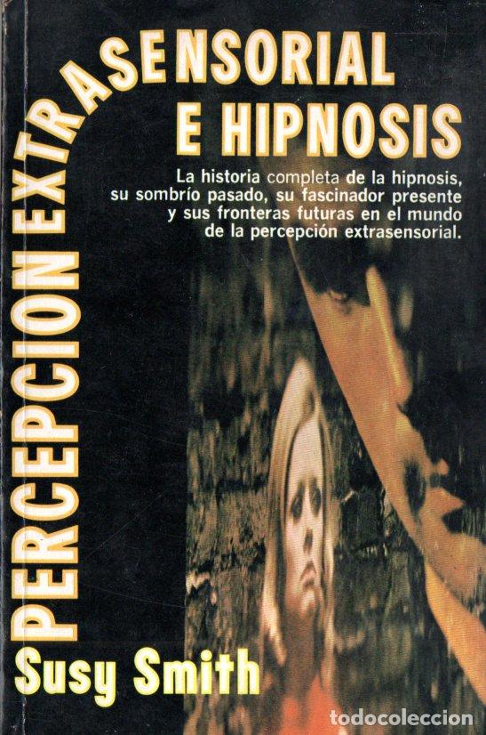 Libros de segunda mano: SUSY SMITH : PERCEPCI&Oacute;N EXTRASENSORIAL E HIPNOSIS (DIANA, M&Eacute;XICO, 1978) - Foto 1