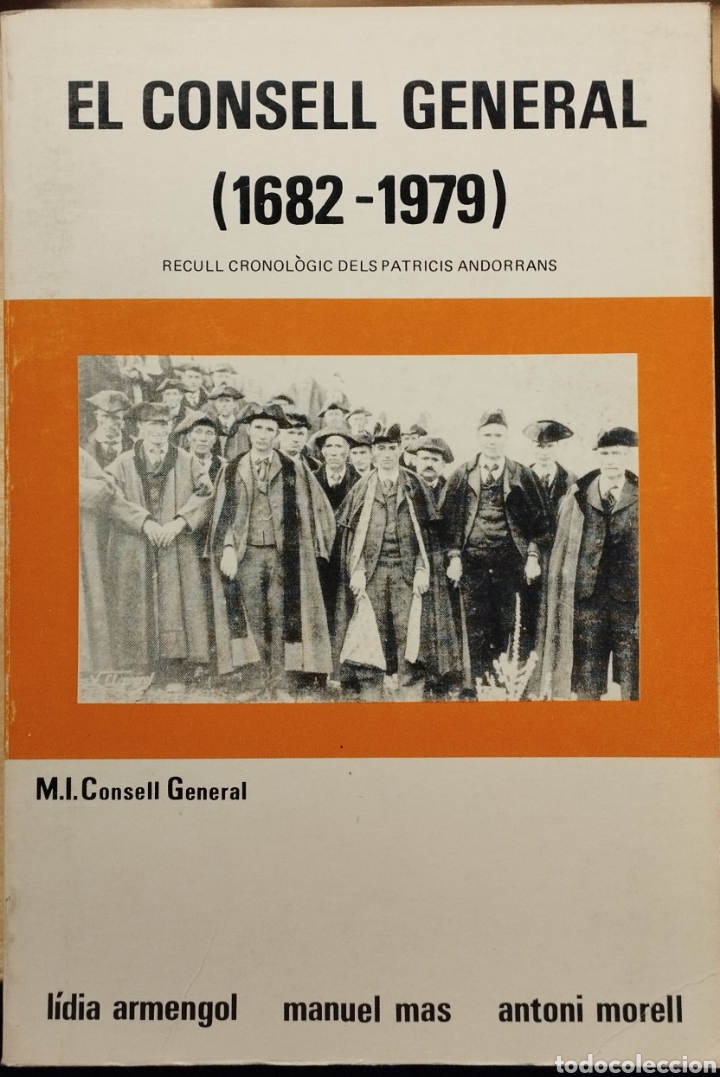 Libros de segunda mano: EL CONSELL GENERAL 1682-1979 - ANDORRA - 1980 - Foto 1