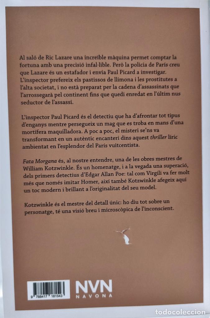 Libros de segunda mano: FATA MORGANA - William Kotzwinkle - iDIOMA: Catal&agrave; - Foto 3