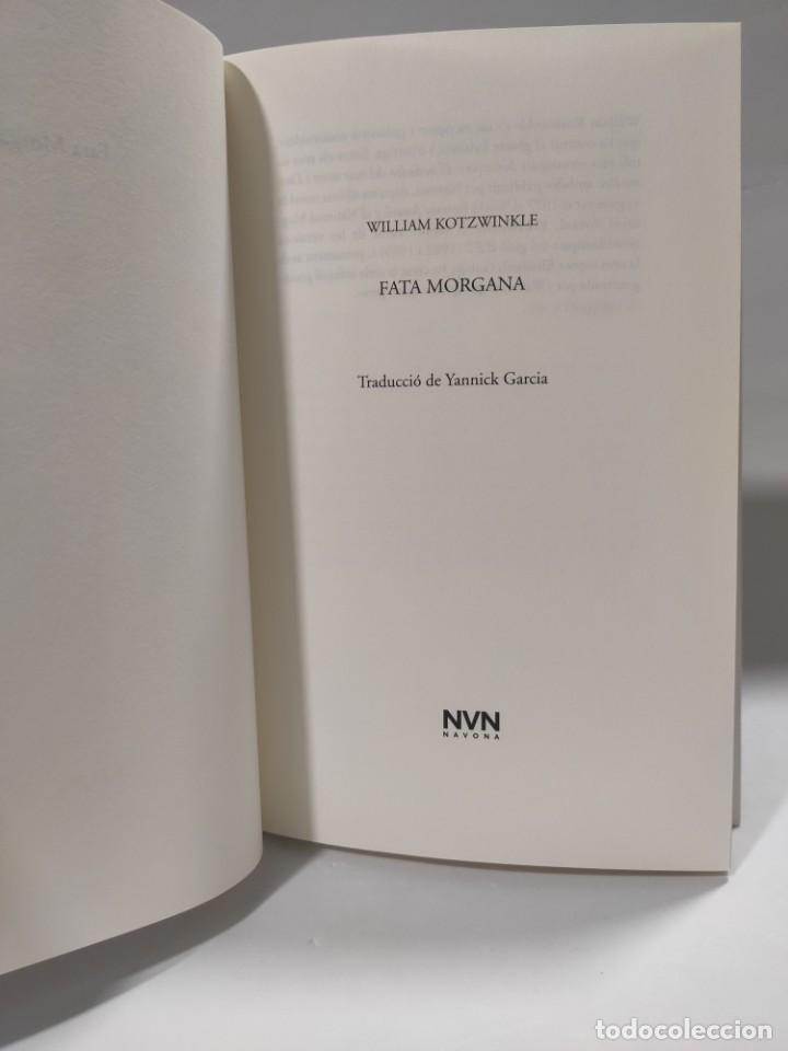 Libros de segunda mano: FATA MORGANA - William Kotzwinkle - iDIOMA: Catal&agrave; - Foto 5