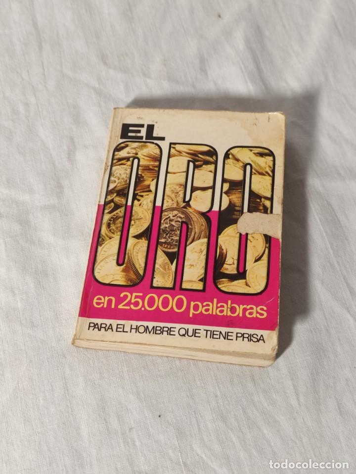 Libros de segunda mano: Libro El Oro - Foto 1