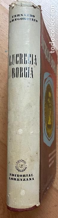 Libros de segunda mano: LUCRECIA BORGIA, Fernando Gregorovius - Foto 3