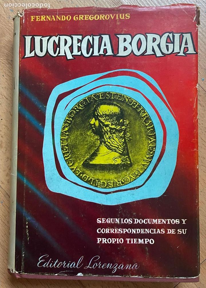 Libros de segunda mano: LUCRECIA BORGIA, Fernando Gregorovius - Foto 1