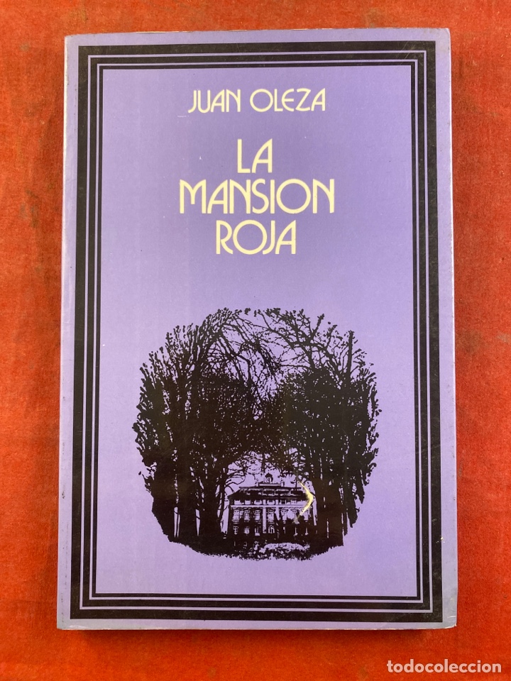 Libros de segunda mano: JUAN OLEZA. LA MANSI&Oacute;N ROJA - Foto 1
