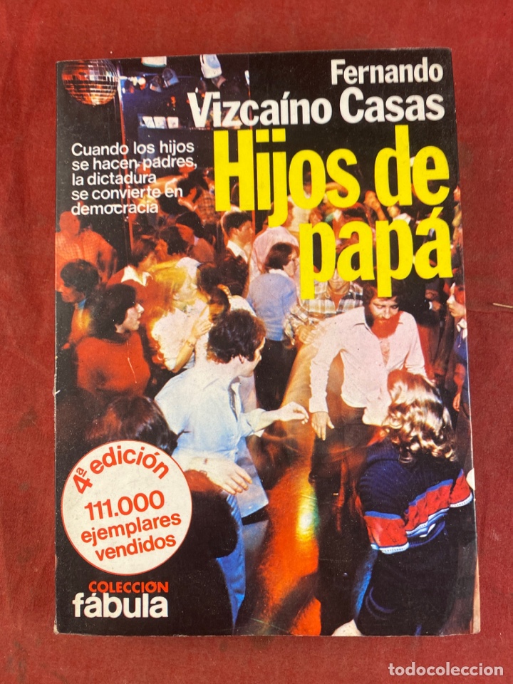 Libros de segunda mano: FERNANDO VIZCA&Iacute;NO CASAS. HIJOS DE PAP&Aacute; - Foto 1