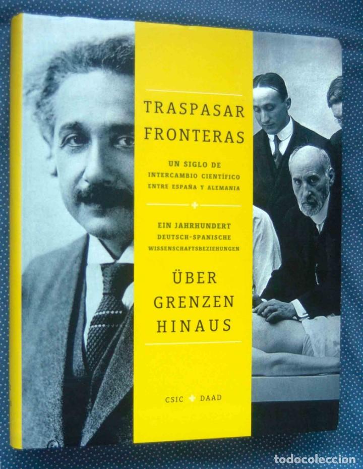 Libros de segunda mano: TRASPASAR FRONTERAS - MIGUEL ANGEL PUIG-SAMPER - Foto 1