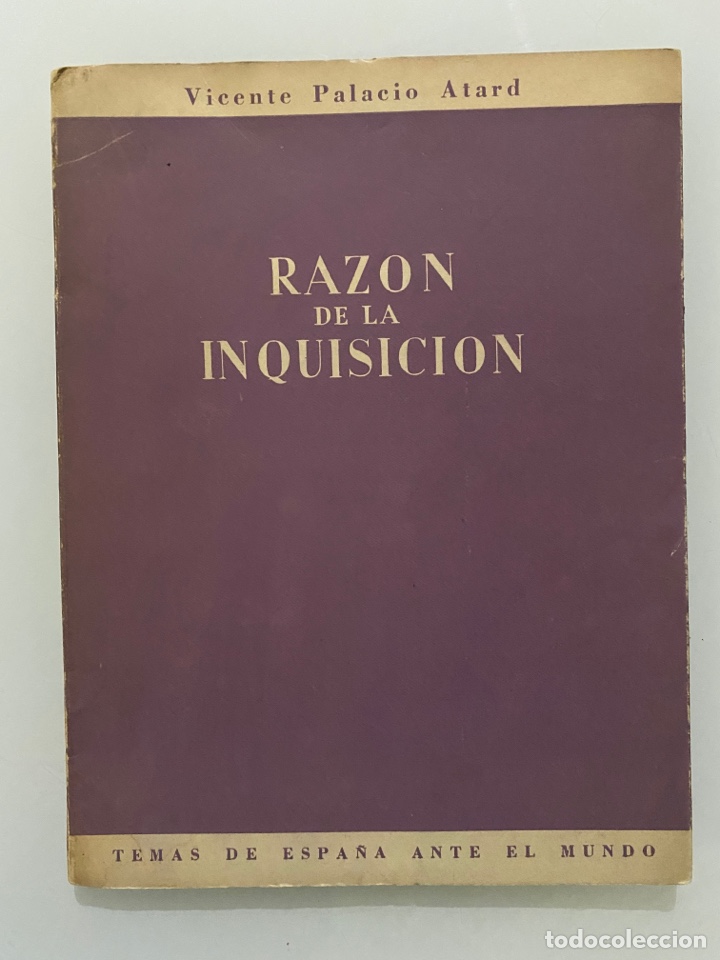 Libros de segunda mano: Raz&oacute;n de la Inquisici&oacute;n - PALACIO ATARD, Vicente - Foto 1