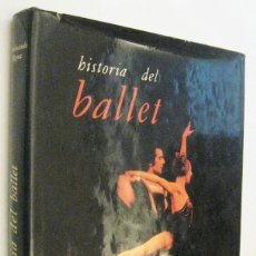 Libros de segunda mano: (P1) HISTORIA DEL BALLET - FERDINANDO REYNA - MUY ILUSTRADO. Lote 360912460