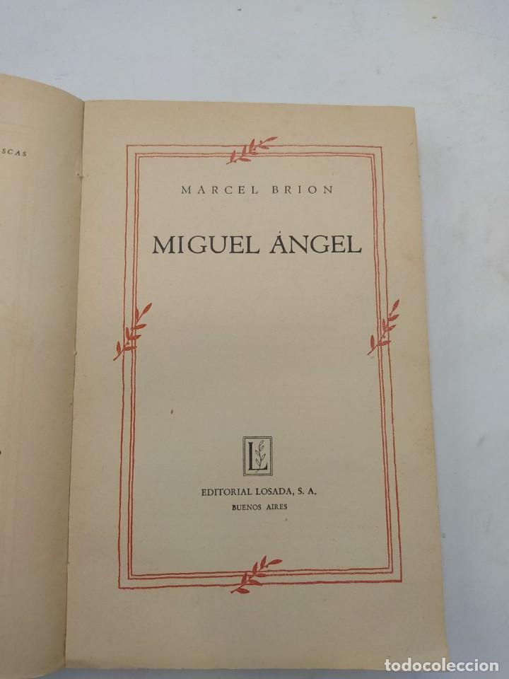 Libros de segunda mano: MIGUEL ANGEL. MARCEL BRION. ED. LOSADA. 1944 - Foto 2
