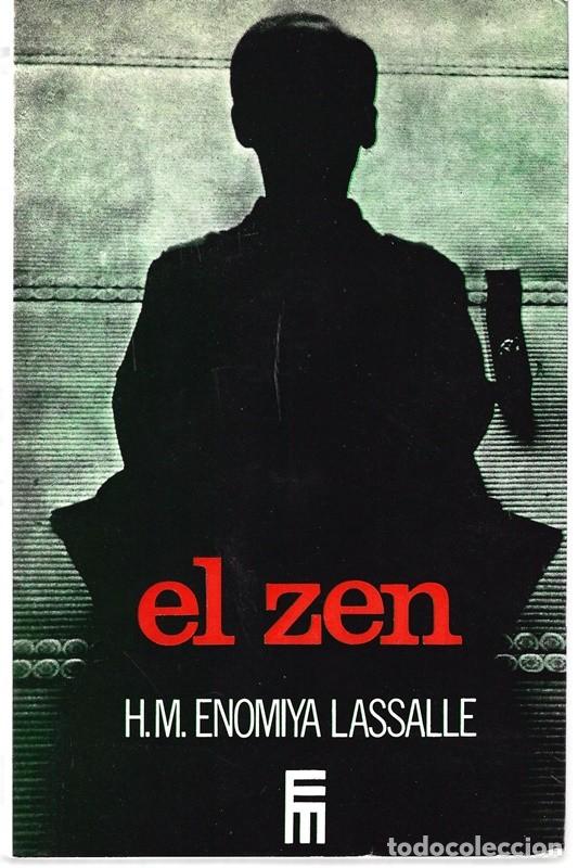 Libros de segunda mano: EL ZEN H.M. ENOMIYA LASSALLE - Foto 1