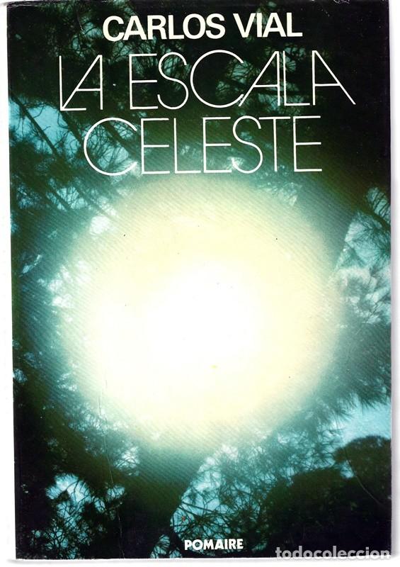 Libros de segunda mano: LA ESCALA CELESTE CARLOS VIAL - Foto 1